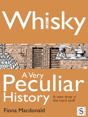 cover image of Whisky, A Very Peculiar History